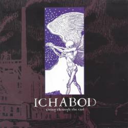 Ichabod (USA-2) : Living Through the End